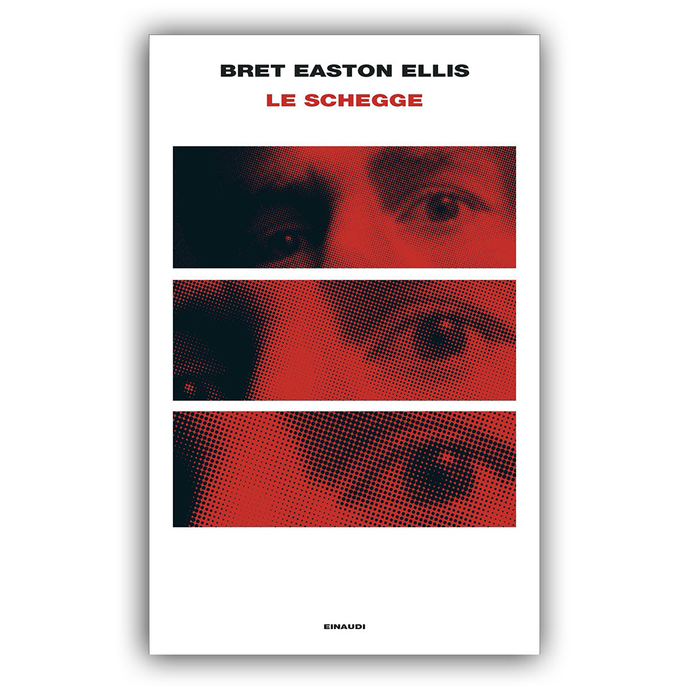 Le schegge - Bret Easton Ellis