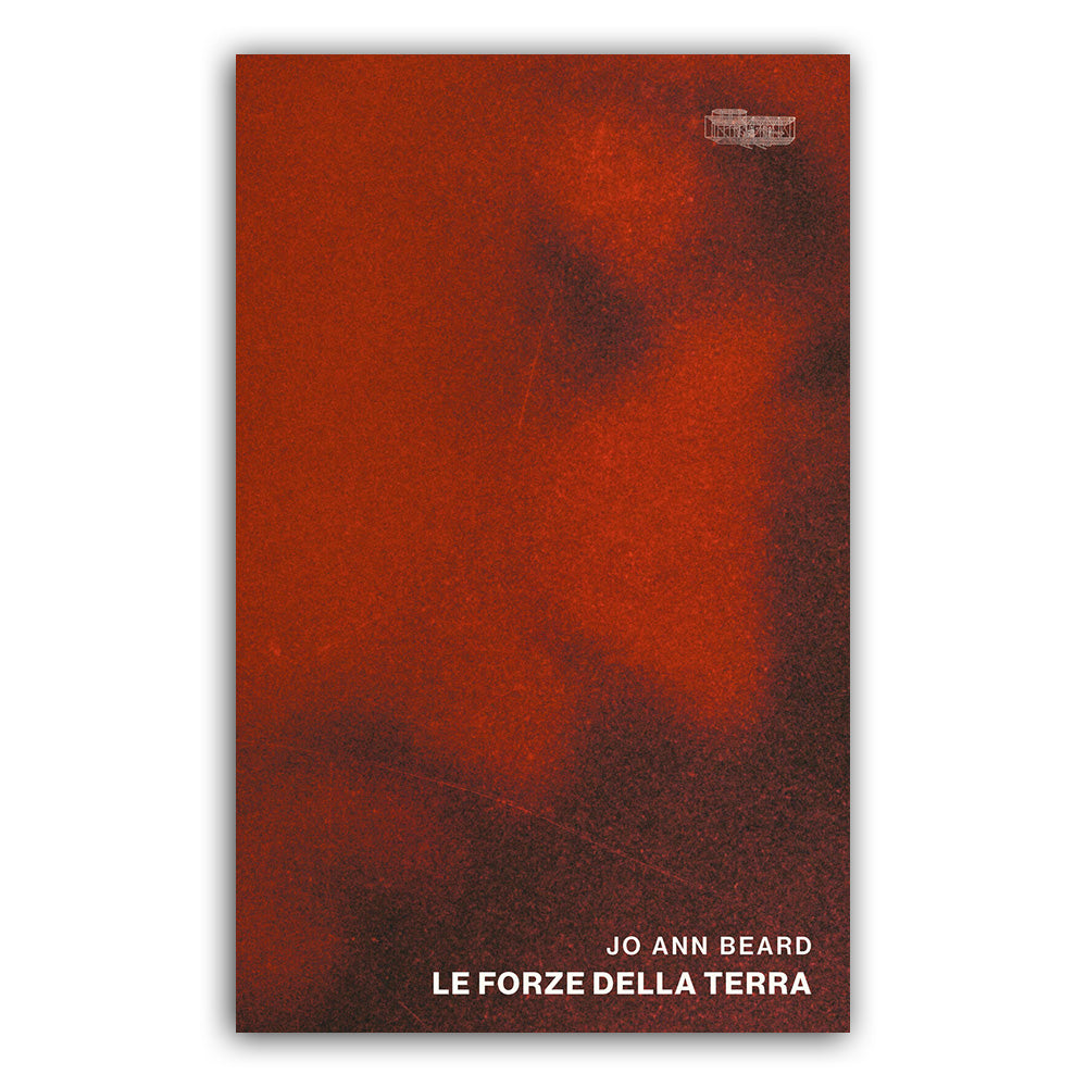 Le forze della terra - Jo Ann Beard
