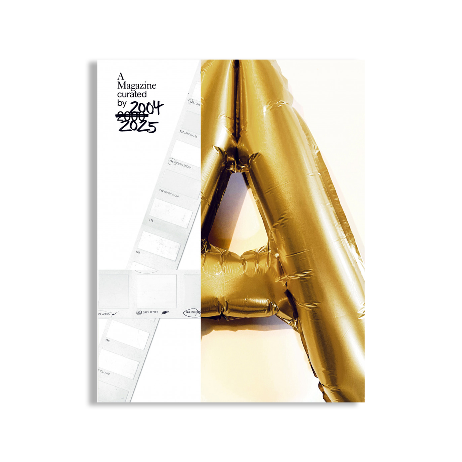A MAGAZINE CURATED BY: 2000/2004–2025