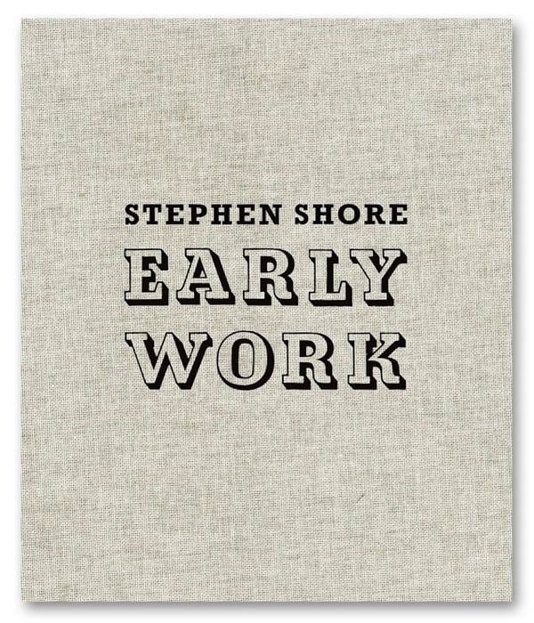 Early Work – Stephen Shore (Copia Firmata)