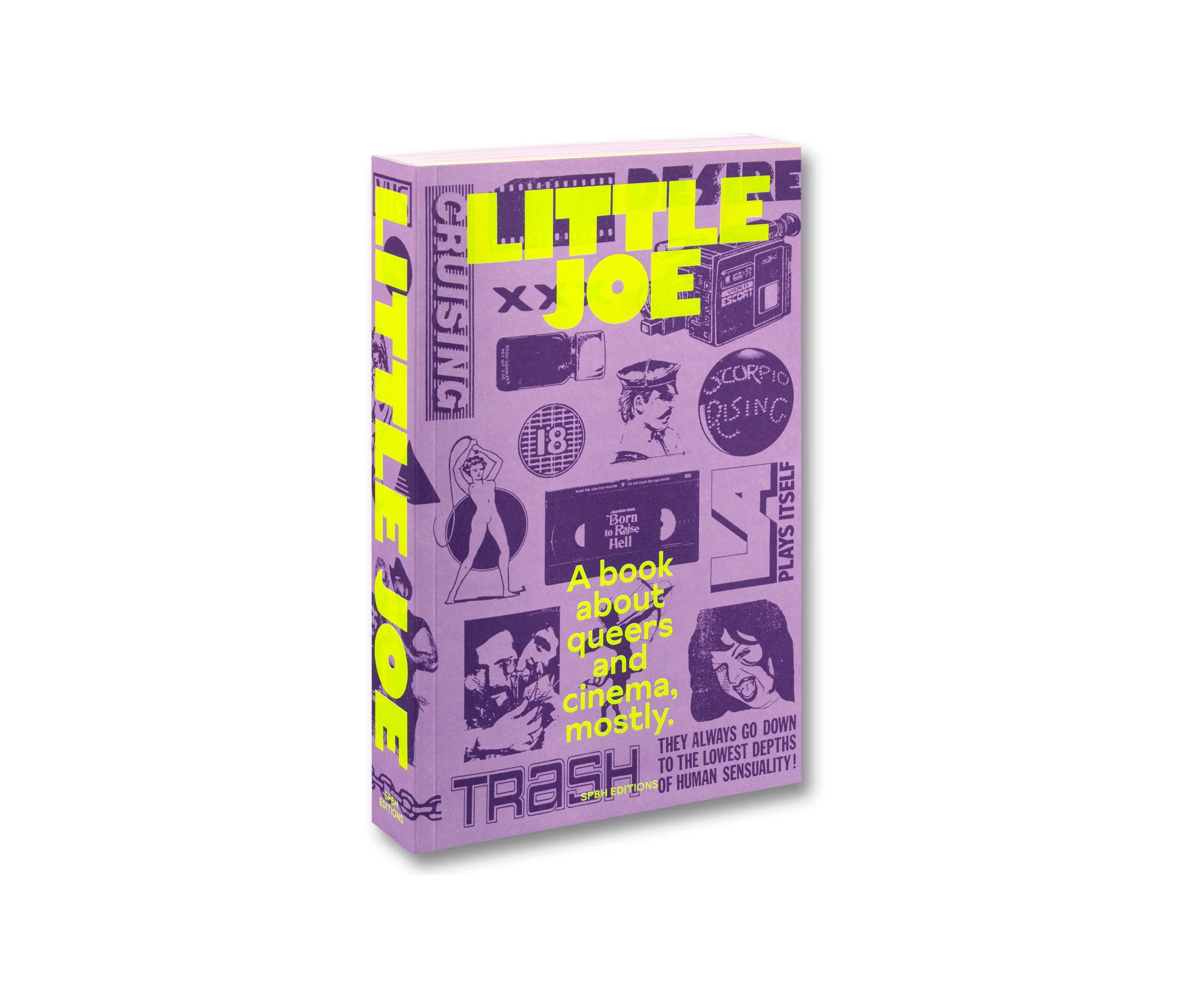 LITTLE JOE: A book about queers and cinema, mostly