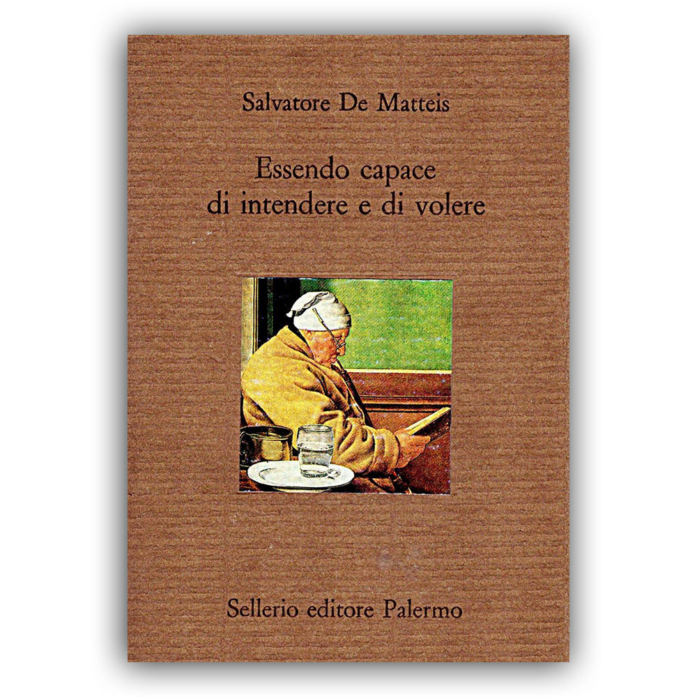 Essendo capace di intendere e di volere