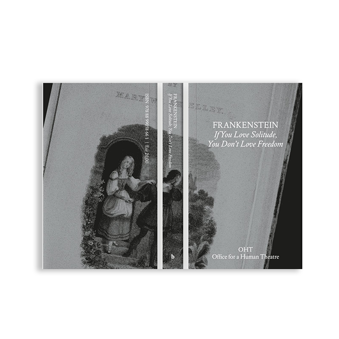 Frankenstein — If You Love Solitude, You Don't Love Freedom