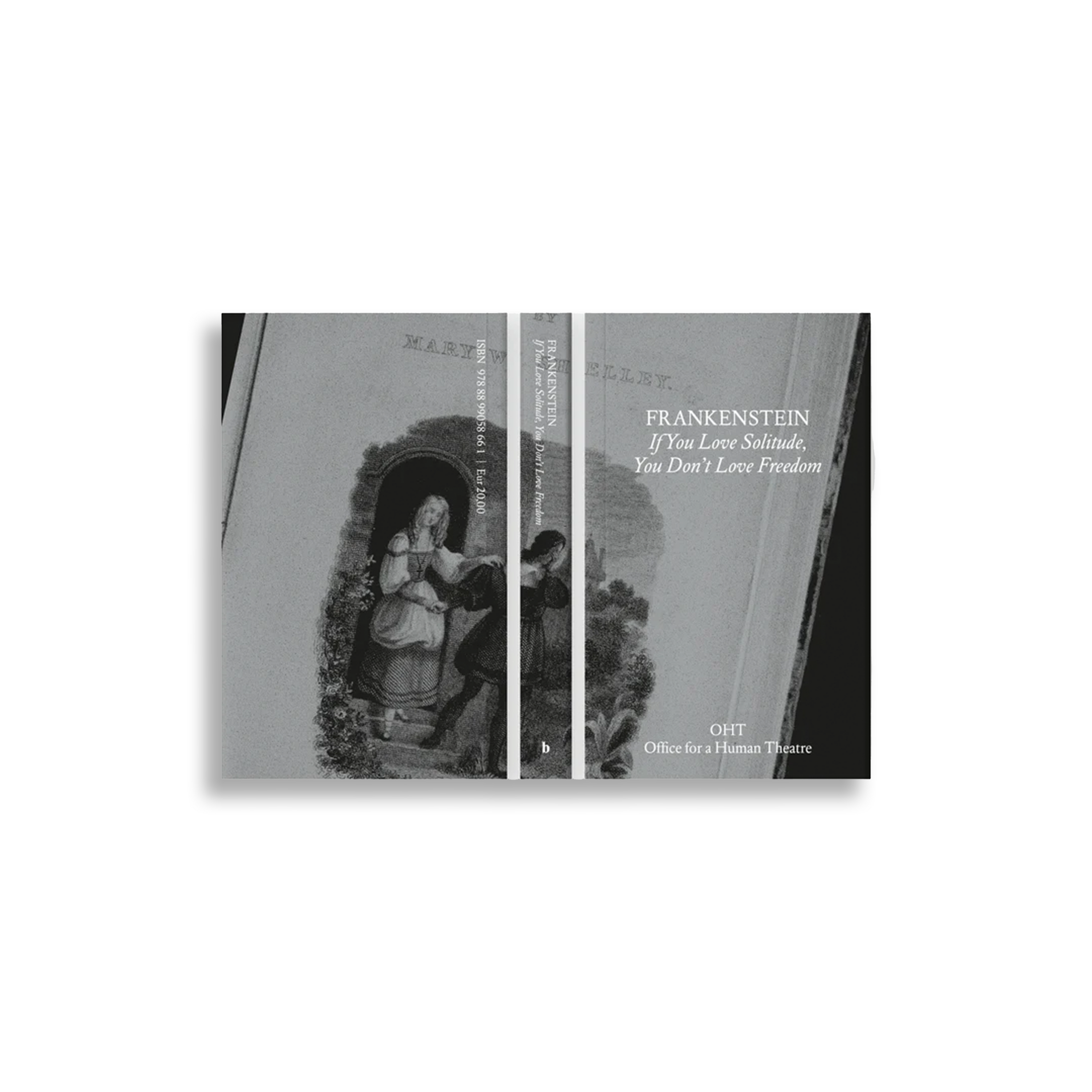 Frankenstein — If You Love Solitude, You Don't Love Freedom
