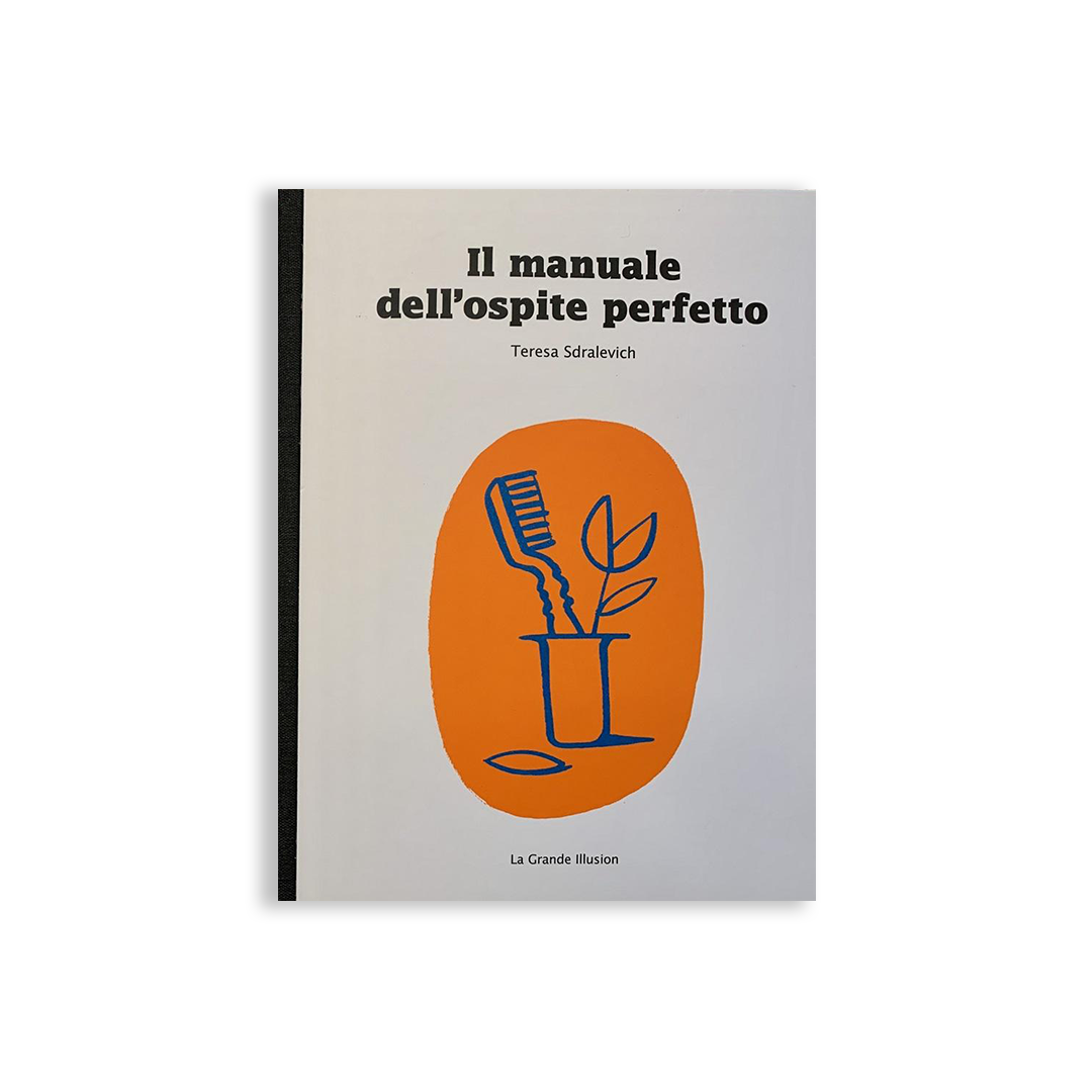 Il manuale dell’ospite perfetto
