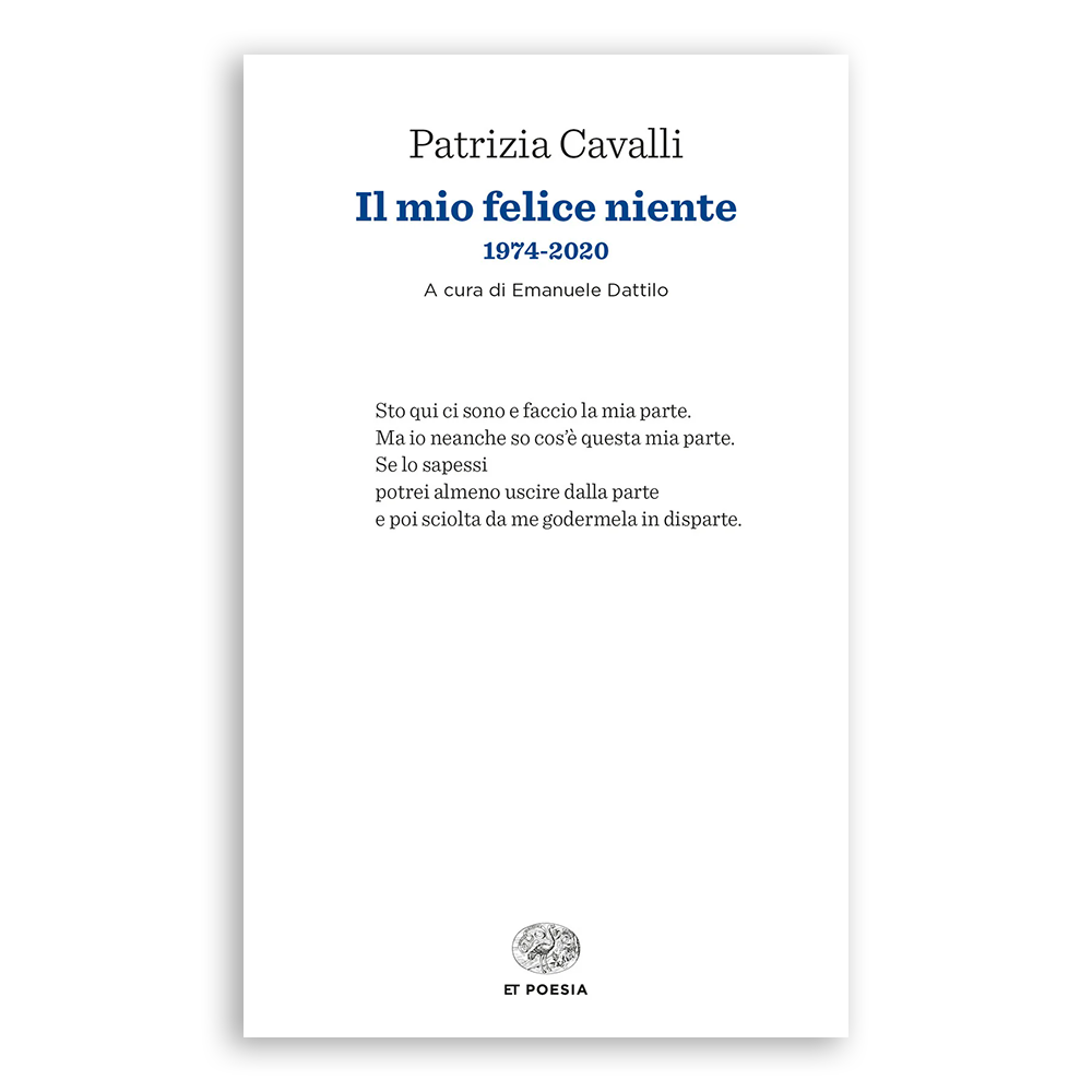 Il mio felice niente. 1974-2020