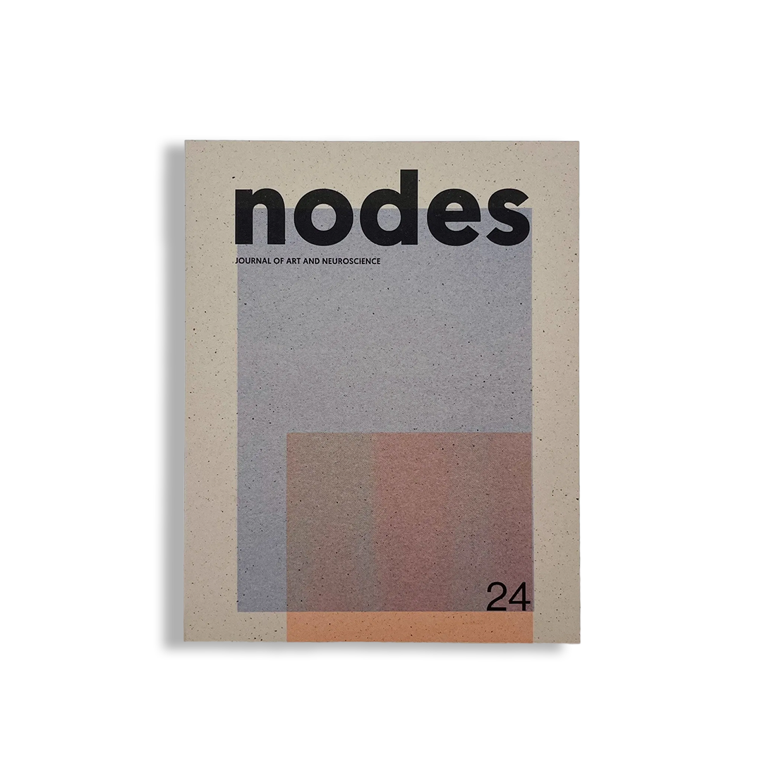 Nodes 24 – Journal of Art and Neuroscience