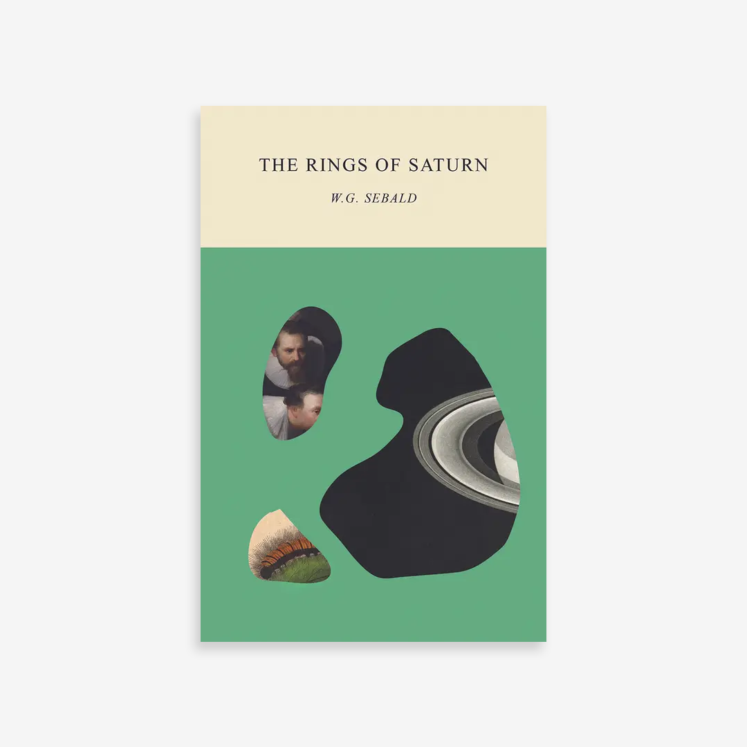 The Rings of Saturn. W. G. Sebald