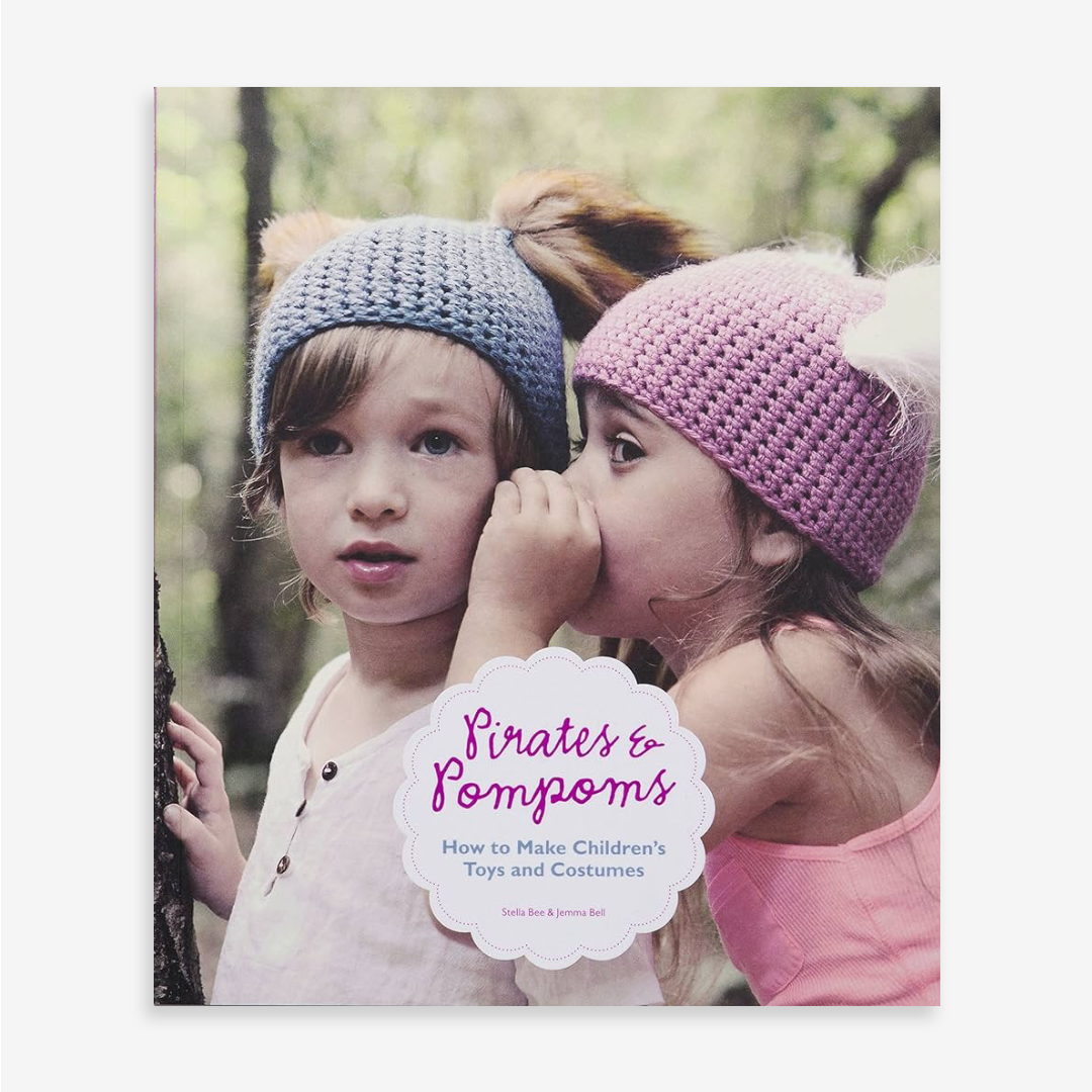 Pirates & Pompoms. How to make children's toys and costumes