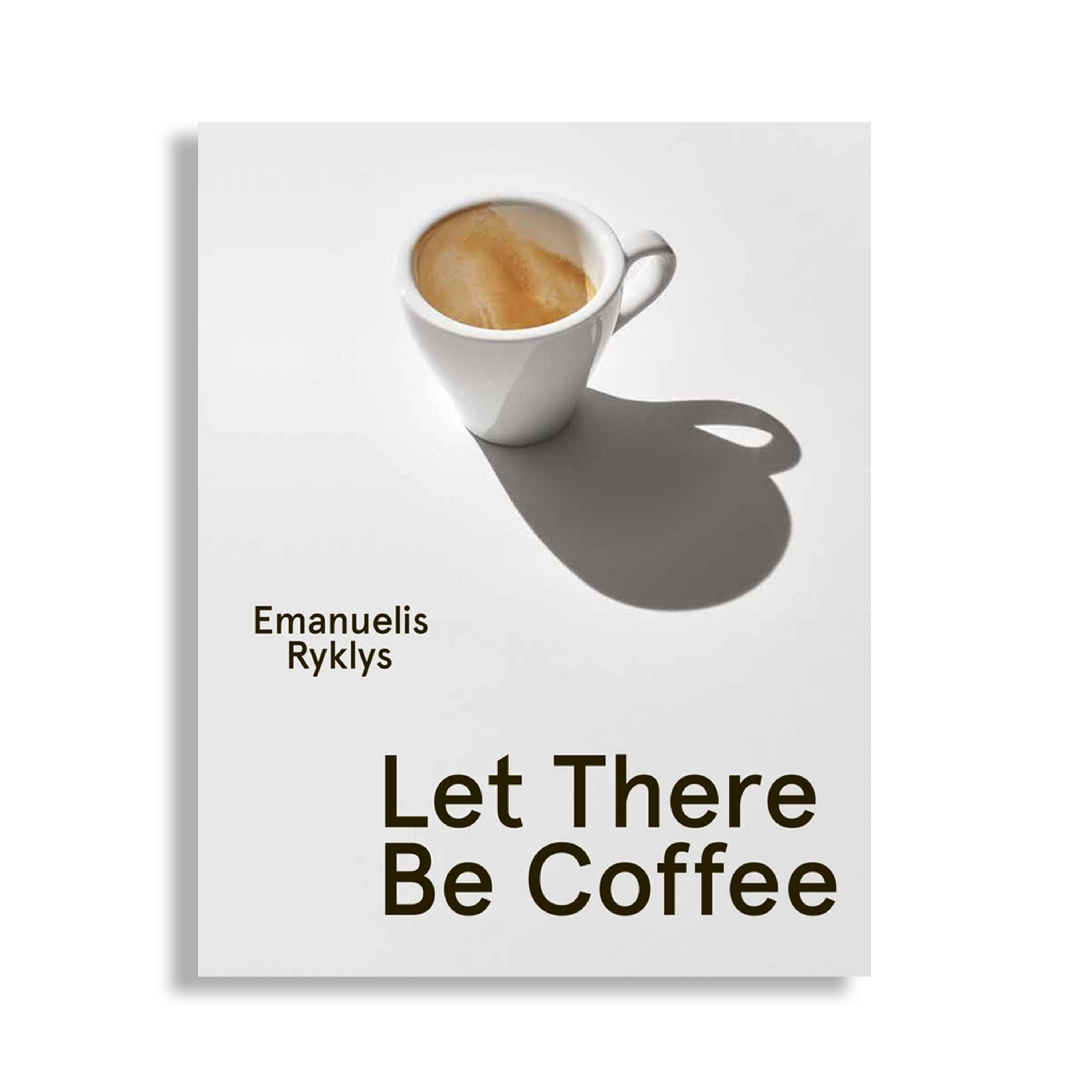 Let There Be Coffee