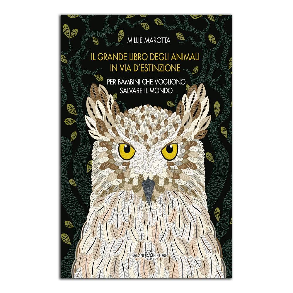 Il grande libro degli animali in via d'estinzione. Ediz. a colori - Todo Modo