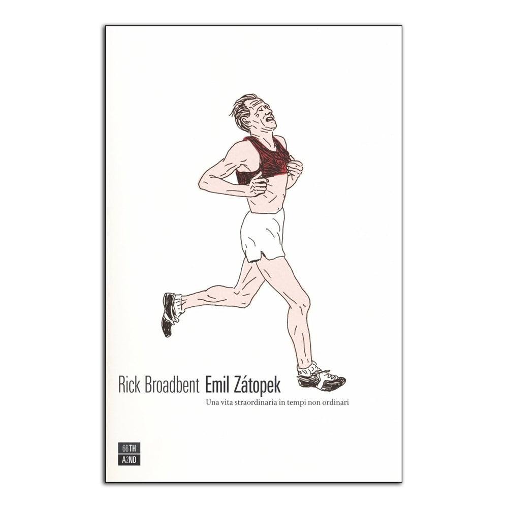 Emil Zátopek. Una vita straordinaria in tempi non ordinari - Todo Modo