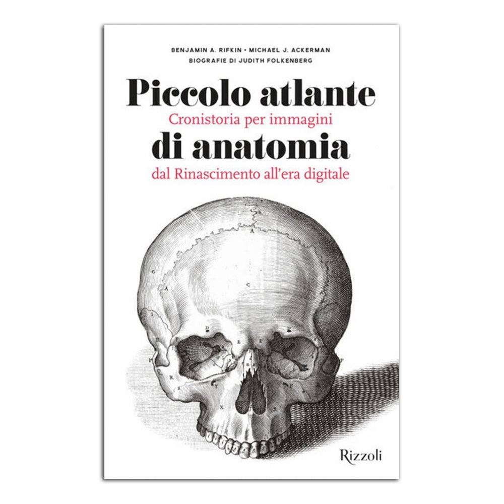 Piccolo atlante di anatomia. - Todo Modo