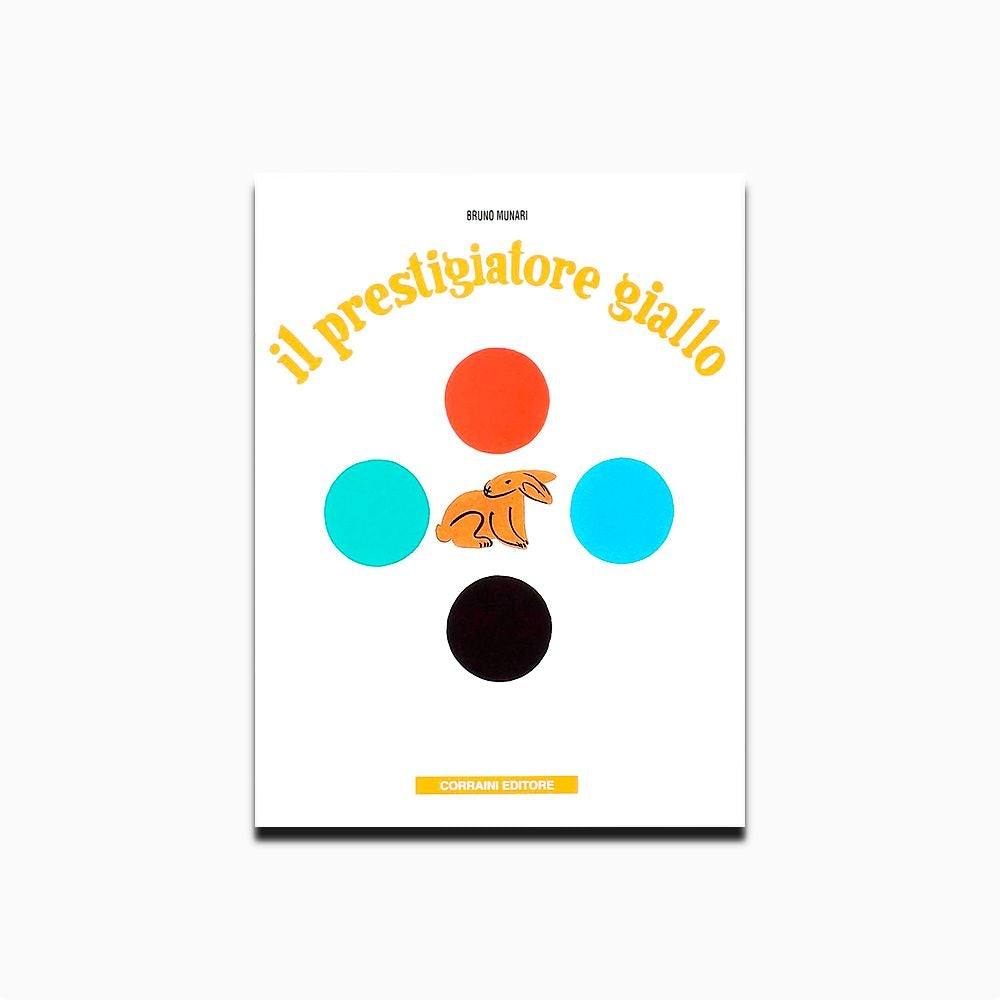 Il prestigiatore giallo. Bruno Munari - Todo Modo