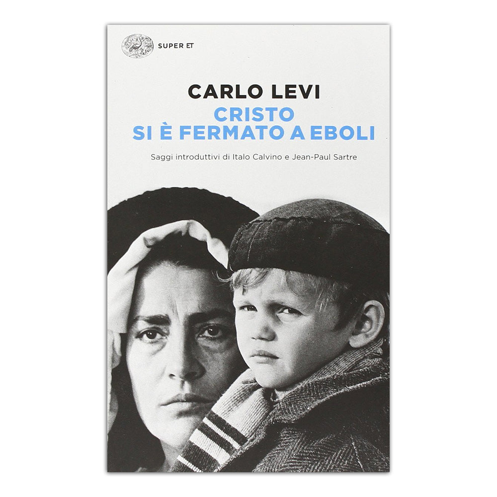 Cristo si è fermato a Eboli - Carlo Levi