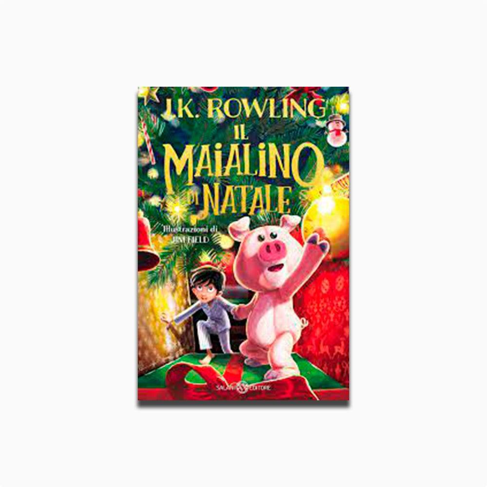 Il maialino di Natale. J.K. Rowling - Todo Modo