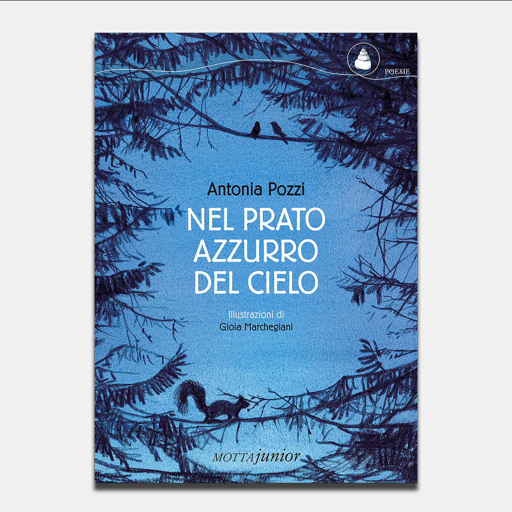 Nel prato azzurro del cielo. Antonia Pozzi