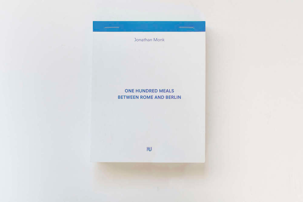 One Hundred Meals Between Rome and Berlin. Jonathan Monk