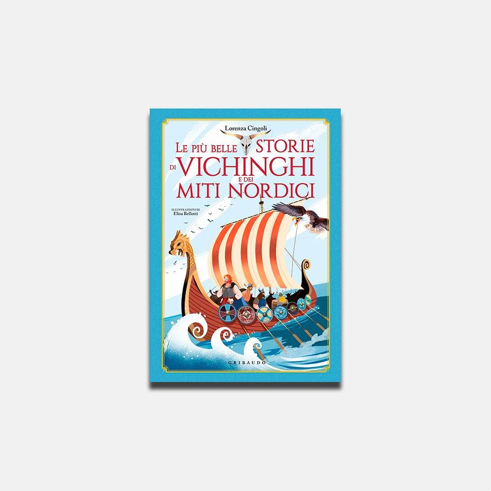 Le più belle storie dei vichinghi e dei miti nordici - Todo Modo